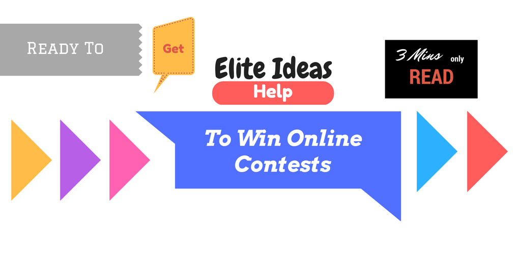 elite ideas to win contests