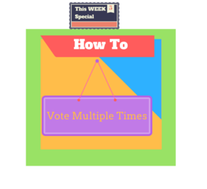 how to vote multiple times