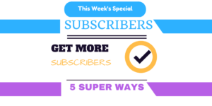 get youtube subscribers