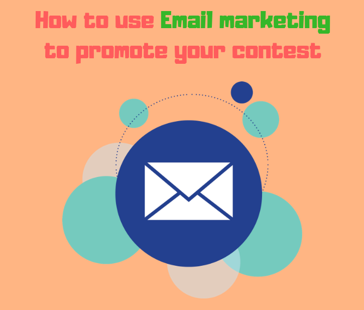 How to use email marketing to promote your contest