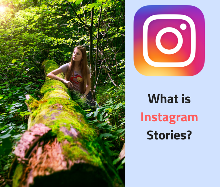What is Instagram Stories